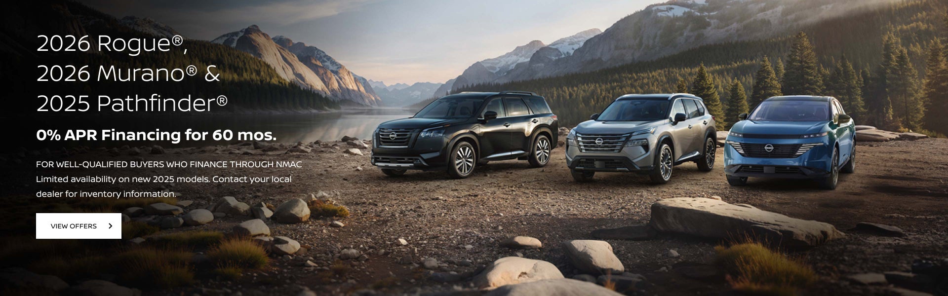 2026 Rogue, 2025 Pathfinder & 2026 Murano